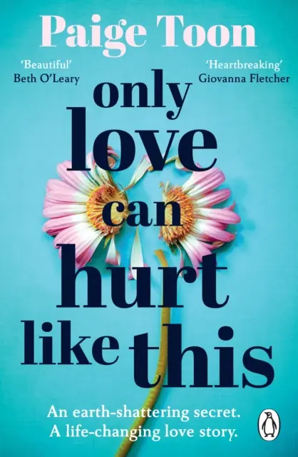 Only Love Can Hurt Like This - une histoire d'amour inoubliable de l'auteur à succès du Sunday Times. - Only Love Can Hurt Like This - an unforgettable love story from the Sunday Times bestselling author