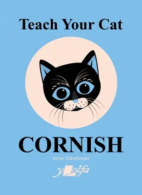 Apprenez à votre chat le cornique - Teach Your Cat Cornish