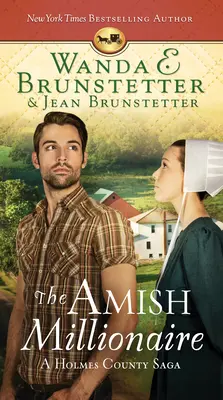 Le millionnaire amish : Une saga du comté de Holmes - The Amish Millionaire: A Holmes County Saga