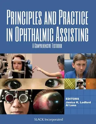 Principes et pratique de l'assistance ophtalmologique : Un manuel complet - Principles and Practice in Ophthalmic Assisting: A Comprehensive Textbook