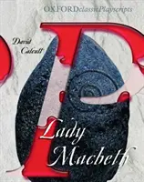 Oxford Playscripts : Lady Macbeth - Oxford Playscripts: Lady Macbeth