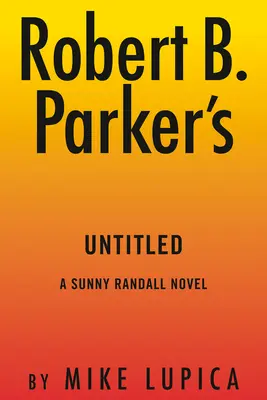 La mauvaise influence de Robert B. Parker - Robert B. Parker's Bad Influence