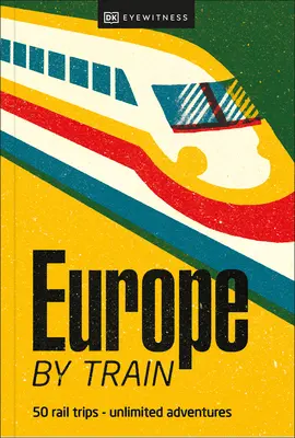 L'Europe en train - Europe by Train