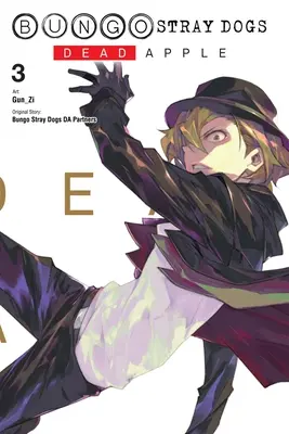 Chiens errants de Bungo : Pomme morte, Vol. 3 - Bungo Stray Dogs: Dead Apple, Vol. 3