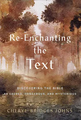 Réenchanter le texte - Re-enchanting the Text