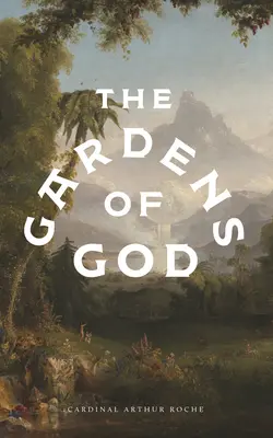 Les jardins de Dieu - The Gardens of God