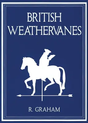 Rodney Graham : Les girouettes britanniques - Rodney Graham: British Weathervanes