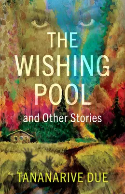 La piscine aux souhaits et autres histoires - The Wishing Pool and Other Stories