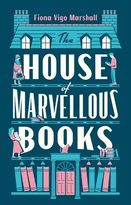 La maison des livres merveilleux - The House of Marvellous Books