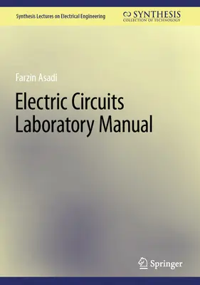 Manuel de laboratoire sur les circuits électriques - Electric Circuits Laboratory Manual