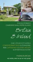 Charming Small Hotel Guides Britain & Ireland 18ème édition - Charming Small Hotel Guides Britain & Ireland 18th Edition