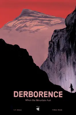 Derborence : Quand la montagne s'écroule - Derborence: When the Mountain Fell