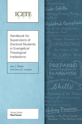 Manuel pour les superviseurs de doctorants dans les institutions théologiques évangéliques - Handbook for Supervisors of Doctoral Students in Evangelical Theological Institutions