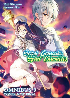 Seirei Gensouki : Spirit Chronicles : Omnibus 9 - Seirei Gensouki: Spirit Chronicles: Omnibus 9