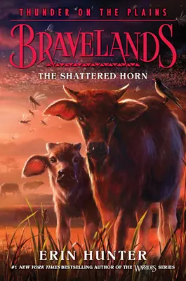 Bravelands : Tonnerre sur les plaines #1 : La corne brisée - Bravelands: Thunder on the Plains #1: The Shattered Horn