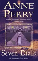 Seven Dials (Thomas Pitt Mystery, Livre 23) - Un voyage captivant dans les bas-fonds de la société victorienne. - Seven Dials (Thomas Pitt Mystery, Book 23) - A gripping journey into the dark underbelly of Victorian society