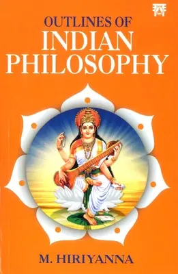 Aperçu de la philosophie indienne - Outlines of Indian Philosophy