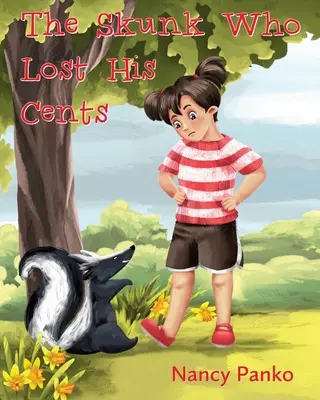 La mouffette qui a perdu ses sous - The Skunk Who Lost His Cents