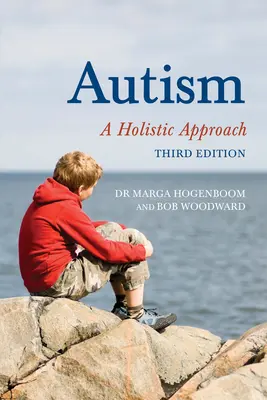 Autisme - Une approche holistique - Autism - A Holistic Approach