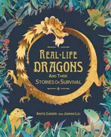 Des dragons de la vie réelle et leurs histoires de survie - Real-life Dragons and their Stories of Survival