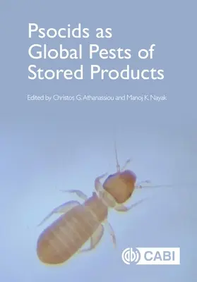 Les psocides, ravageurs mondiaux des produits stockés - Psocids as Global Pests of Stored Products