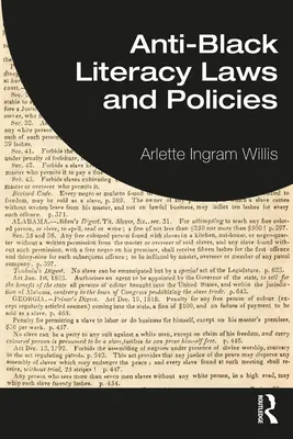 Lois et politiques contre l'analphabétisme des Noirs - Anti-Black Literacy Laws and Policies