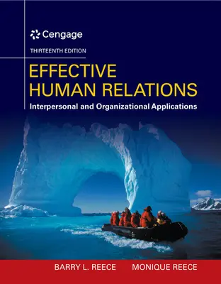 Relations humaines efficaces : Applications interpersonnelles et organisationnelles - Effective Human Relations: Interpersonal and Organizational Applications