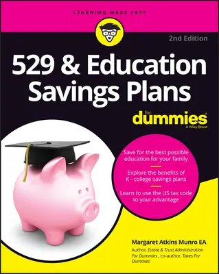 529 et les plans d'épargne-études pour les nuls - 529 & Education Savings Plans for Dummies