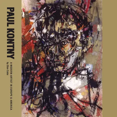 Paul Kontny : Un artiste moderne en Europe et en Amérique - Paul Kontny: A Modern Artist in Europe and America