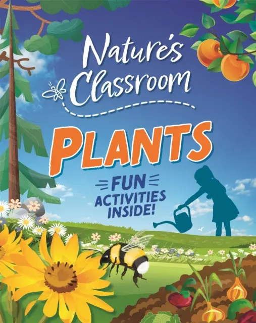 La classe de la nature : Les plantes - Nature's Classroom: Plants