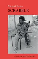 Scrabble - Une enfance tchadienne - Scrabble - A Chadian Childhood