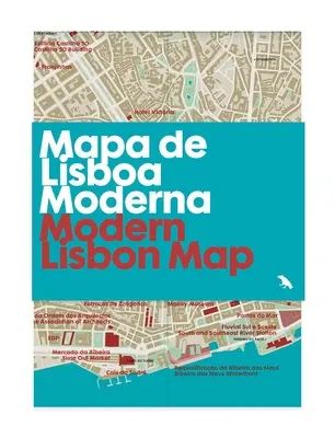 Carte de Lisbonne moderne / Mapa de Lisboa Moderna : Guide de l'architecture moderne à Lisbonne - Modern Lisbon Map / Mapa de Lisboa Moderna: Guide to Modern Architecture in Lisbon