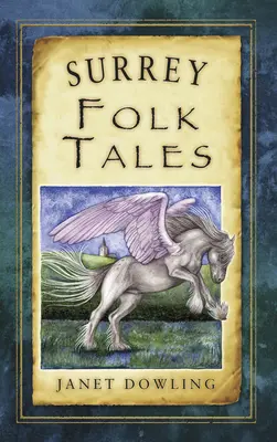 Contes populaires du Surrey - Surrey Folk Tales