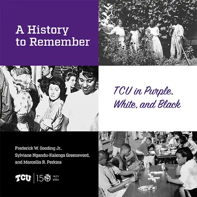 Une histoire à retenir : Tcu en violet, blanc et noir - A History to Remember: Tcu in Purple, White, and Black