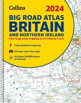 2024 Collins Big Road Atlas Grande-Bretagne et Irlande du Nord : A3 Spiral - 2024 Collins Big Road Atlas Britain and Northern Ireland: A3 Spiral
