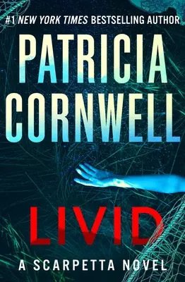 Livid : Un roman de Scarpetta - Livid: A Scarpetta Novel