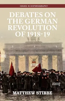 Débats sur la révolution allemande de 1918-19 - Debates on the German Revolution of 1918-19