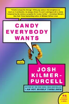 Les bonbons que tout le monde veut - Candy Everybody Wants