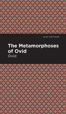 Les Métamorphoses d'Ovide - The Metamorphoses of Ovid