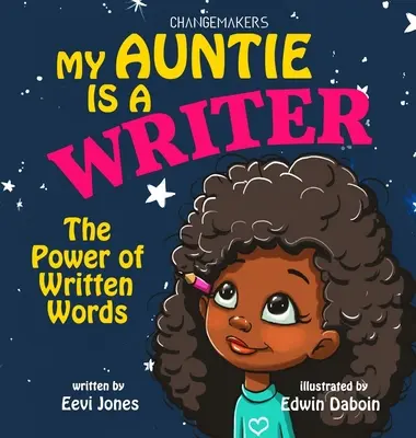 Ma tante est écrivain : Le pouvoir des mots écrits - My Auntie Is A Writer: The Power Of Written Words