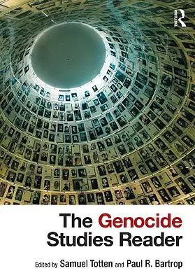 Le lecteur d'études sur le génocide - The Genocide Studies Reader