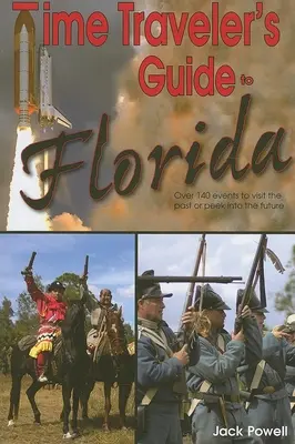 Guide de la Floride pour les voyageurs dans le temps - Time Traveler's Guide to Florida