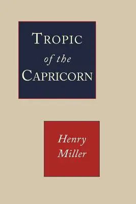 Tropique du Capricorne - Tropic of Capricorn