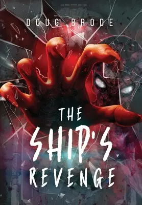 La vengeance du navire : La saga du navire, tome 2 - The Ship's Revenge: The Ship Saga Book 2