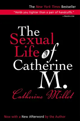La vie sexuelle de Catherine M. - The Sexual Life of Catherine M.