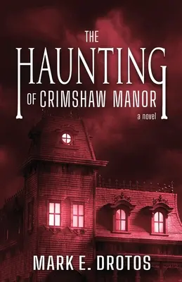 La hantise du manoir Crimshaw - The Haunting of Crimshaw Manor