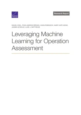 Tirer parti de l'apprentissage automatique pour l'évaluation des opérations - Leveraging Machine Learning for Operation Assessment