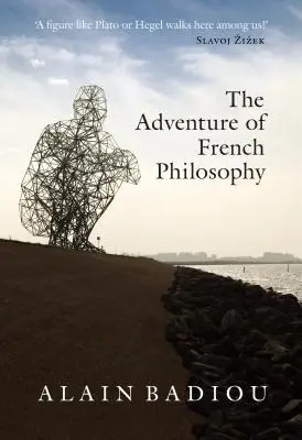 L'aventure de la philosophie française - The Adventure of French Philosophy