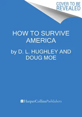 Comment survivre à l'Amérique - How to Survive America