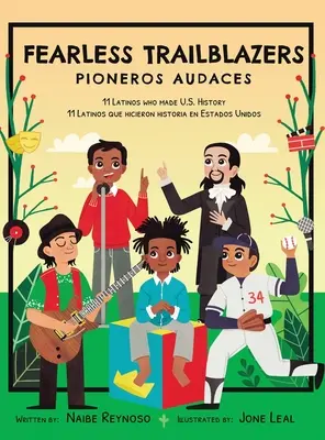 Des pionnières intrépides : 11 Latinos qui ont marqué l'histoire des États-Unis - Fearless Trailblazers: 11 Latinos who made U.S. History